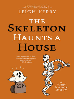 cover image of The Skeleton Haunts a House